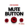 Mute Button (feat. Jedi) song lyrics