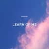 Learn of Me - Single