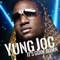 Cut Throat (feat. Block, The Game & Jim Jones) - Yung Joc lyrics