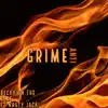 Grime Anti - Single album lyrics, reviews, download