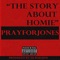 The Story About Homie (feat. PRAYFORJONES) - DJ Blkluos lyrics