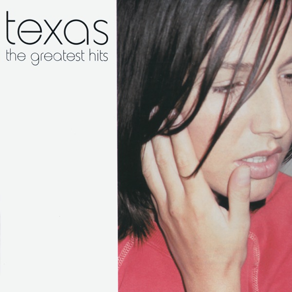 The Greatest Hits - Texas