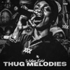 Thug Melodies