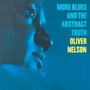 descargar álbum Oliver Nelson - More Blues And The Abstract Truth