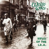Wolfe Tones - Rifles of the I.R.A.
