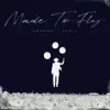 Stream & download Made to Fly (Ashworth Remix) - Single