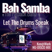 Let the Drums Speak (feat. The Fatback Band) [Ken@Work Nu Disco Mix] artwork