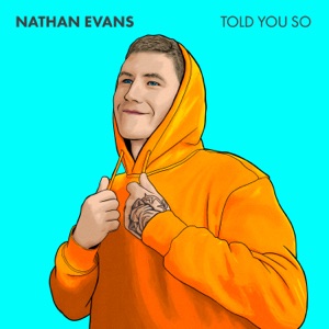 Nathan Evans - Told You So - Line Dance Music