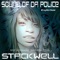 Sound of Da Police - Stackwell lyrics