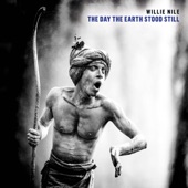 Willie Nile - The Day The Earth Stood Still