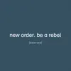 Be a Rebel Remixed album lyrics, reviews, download