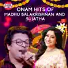 Onam Hits Of Madhu Balakrishnan And Sujatha album lyrics, reviews, download