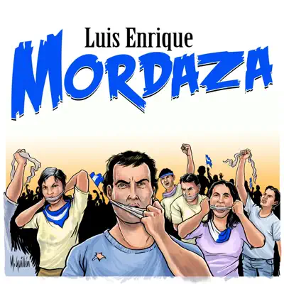 Mordaza (feat. Erick Nicoya) - Single - Luis Enrique