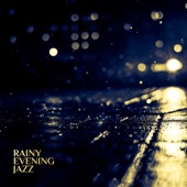 Rainy Evening Jazz: Autumn Mood & Background Relaxation Music artwork