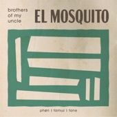 El Mosquito (feat. Phøn, Tamuz & Tane) artwork