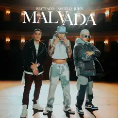Malvada - Single by Brytiago, Juhn & Javiielo album reviews, ratings, credits