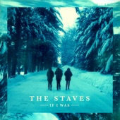 The Staves - I'm On Fire