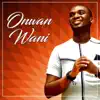 Onwan Wani - Single album lyrics, reviews, download