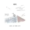 Girl us mire City - Single album lyrics, reviews, download