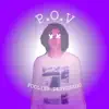 P.O.V - Single album lyrics, reviews, download