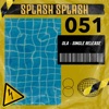 Splash Splash - Single