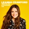 Truth I'm Standing on - Leanna Crawford lyrics