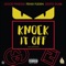 Knock It Off (feat. Fenix Flexin & Desto Dubb) - GoodFinesse lyrics