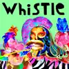 Stream & download Whistle - Single