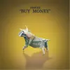 Buy Money - EP album lyrics, reviews, download