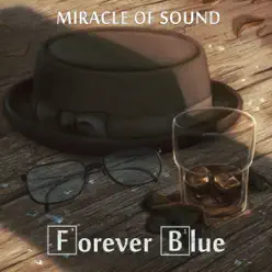 Forever Blue - Single - Miracle of sound Forever Blue - Single - Miracle of sound