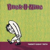 Buck-O-Nine - Twenty-Eight Teeth