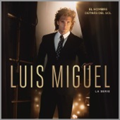 Luis Miguel La Serie (Soundtrack) artwork