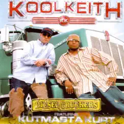 Diesel Truckers by Kool Keith & KutMasta Kurt album reviews, ratings, credits