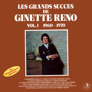 last ned album Ginette Reno - Les Grands Succès De Ginette Reno Vol 1 1960 1970