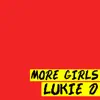 Stream & download More Girls - Single