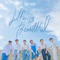 Life Is Beautiful - ONEUS lyrics