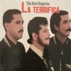 The Best Of Orquesta la Terrifica