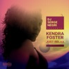 Just Relax (feat. Kendra Foster) - Single