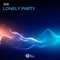 Lonely Party - 808 lyrics