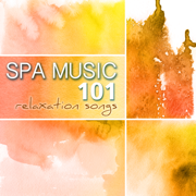 Spa Music 101 - Relaxation Songs for Mindfulness & Brain Stimulation, Ultimate Wellness Center Sounds, REM Deep Sleep Inducing, Regulate Sleeping Pattern - Spa Music Relaxation Meditation