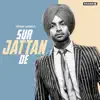 Sur Jattan De - Single album lyrics, reviews, download