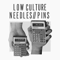 Split - EP by Low Culture & Needles//Pins album reviews, ratings, credits