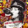 Soviet Kitsch (Deluxe Version) album lyrics, reviews, download