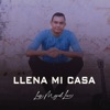 Llena Mi Casa - Single