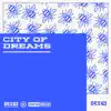 City of Dreams - Single album lyrics, reviews, download