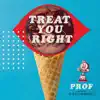 Treat You Right - Single album lyrics, reviews, download