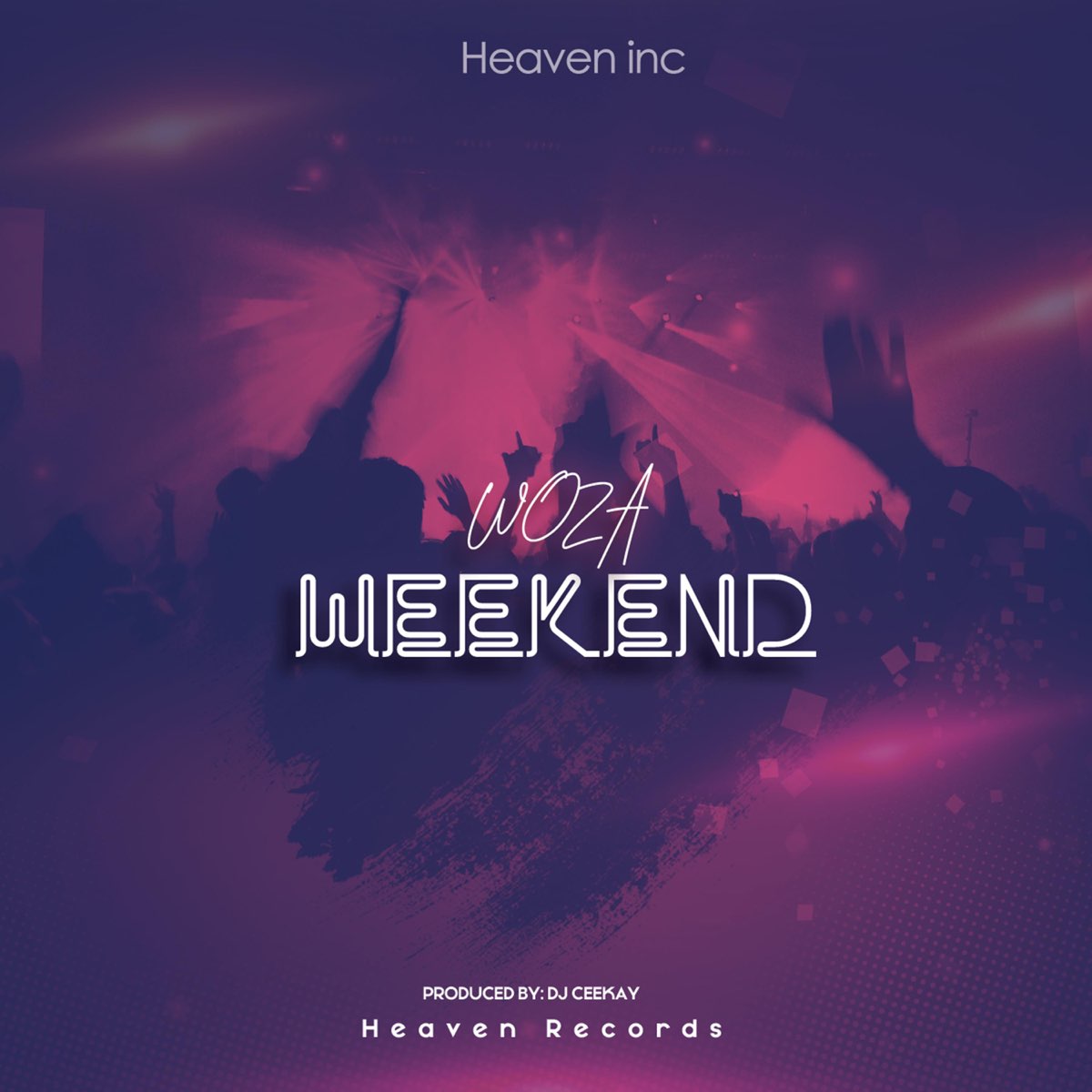 ‎woza Weekend Single By Heaven Inc On Apple Music