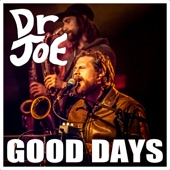 Dr JOE - Good Days