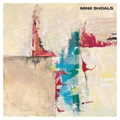 Mink Shoals - Broken Finger Blues