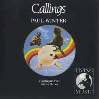 Callings by Paul Winter album reviews, ratings, credits